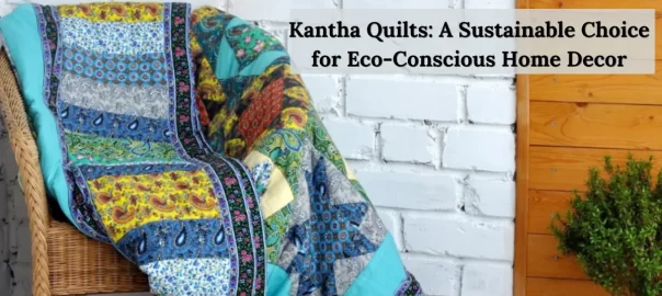 Kantha Quilts